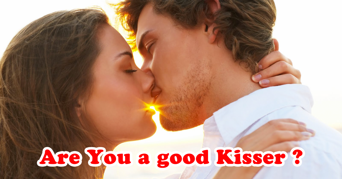 Are You a Good Kisser?