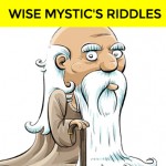 Find out your True Destiny by answering these wise mystic’s riddles